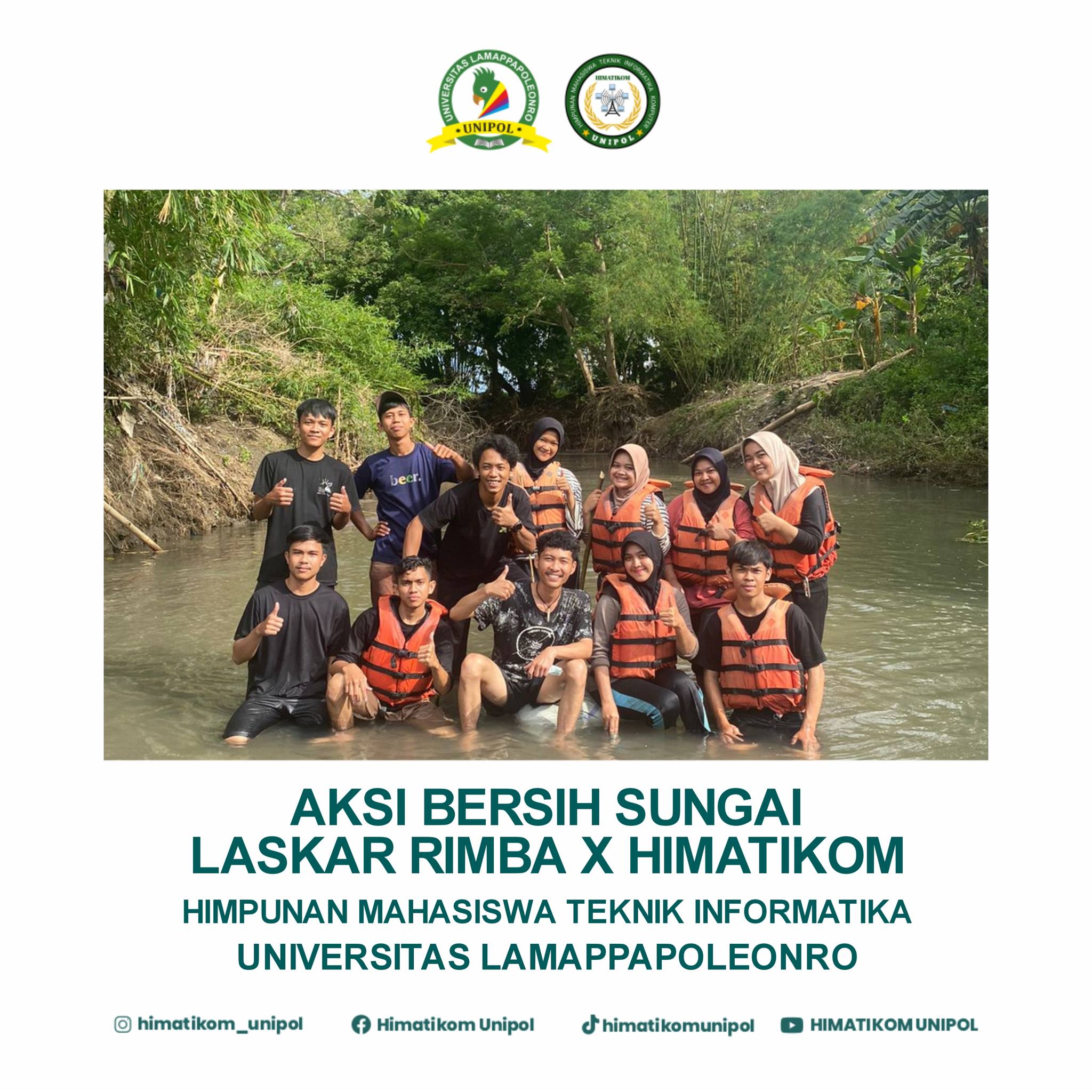 HIMATIKOM UNIPOL Turut Ambil Bagian dalam Aksi Bersih Sungai Peringati Hari Peduli Sampah Nasional